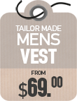 Tailor Made Vest from $69